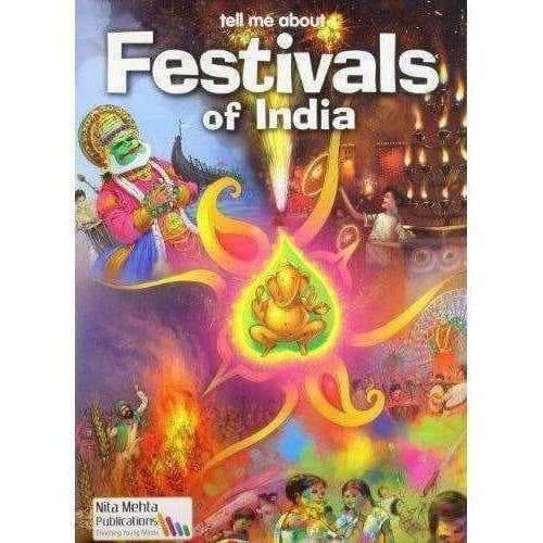 Tell Me About Festivals of India -Author By Anurag Mehta - Swadesiicart