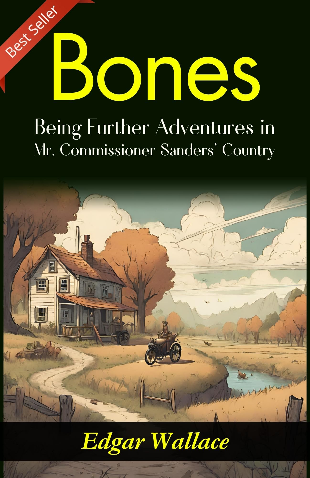 Bones: Edgar Wallace'S Further Adventures With Mr. Co (Mm) Issioner Sanders