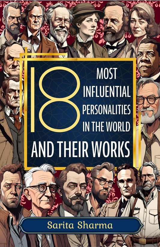 18 Most Influential Personalities In The World And Their Work: Best Book To Achieve Success In Life