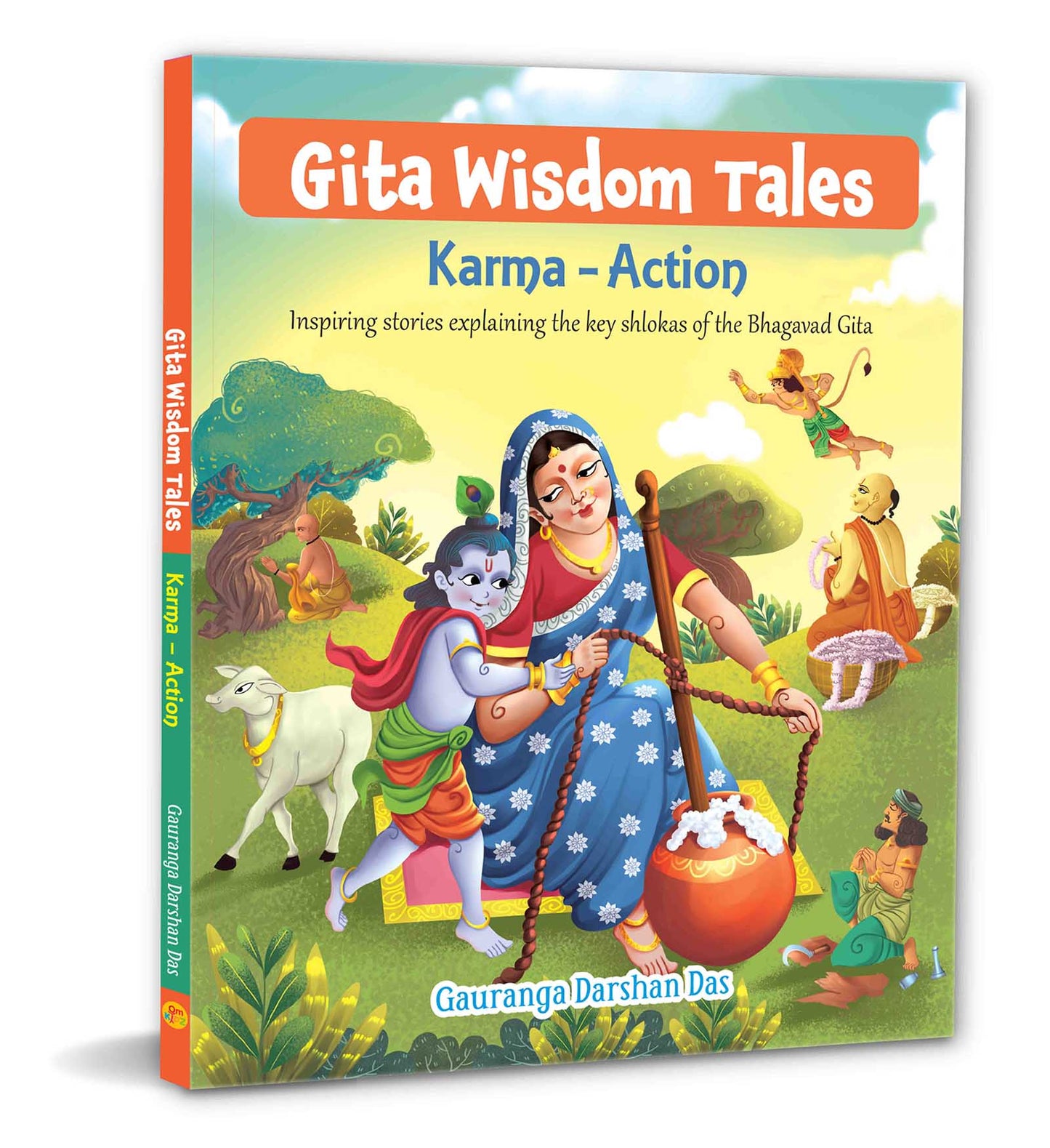 Gita Wisdom Tales - Karma Action - Inspiring stories explaining the key shlokas of the Bhagavad Gita - Om Books - Swadesiicart