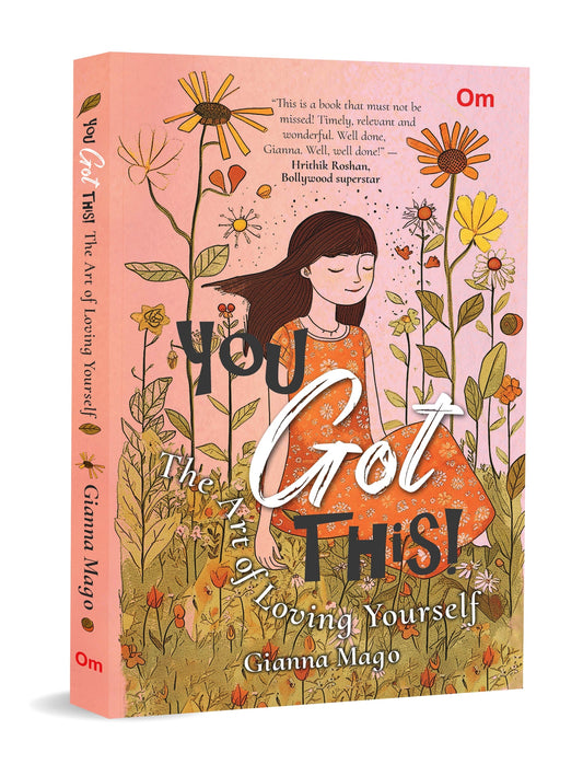 You Got This: Art of Loving Yourself by Gianna Mago - Om Books