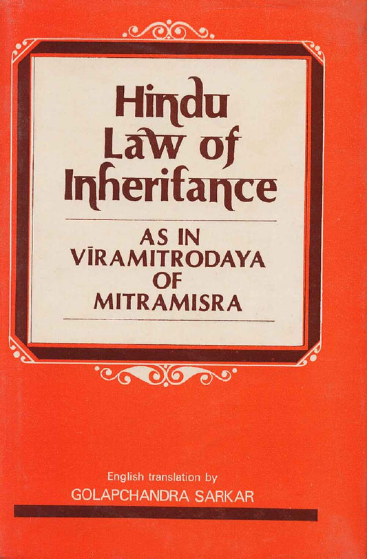 Hindu Law of Inheritance: As in Viramitrodaya of Mitramisra - Gyan Books