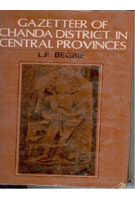 Gazetteer of Chanda District in Central Provinces - Gyan Books