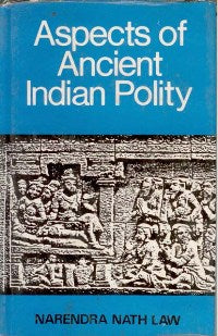 Aspects of Ancient Indian Polity - Gyan Books
