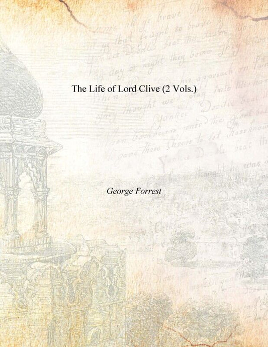 The Life of Lord Clive 2 Vols. Set - Gyan Books