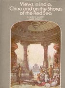 Views in India, China and On the Shores of the Red Sea - Gyan Books