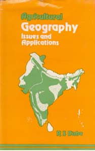 Agricultural Geography: Issues and Applications - Gyan Books
