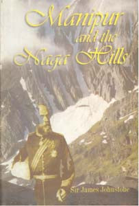 Manipur and Naga Hills - Gyan Books - Swadesiicart