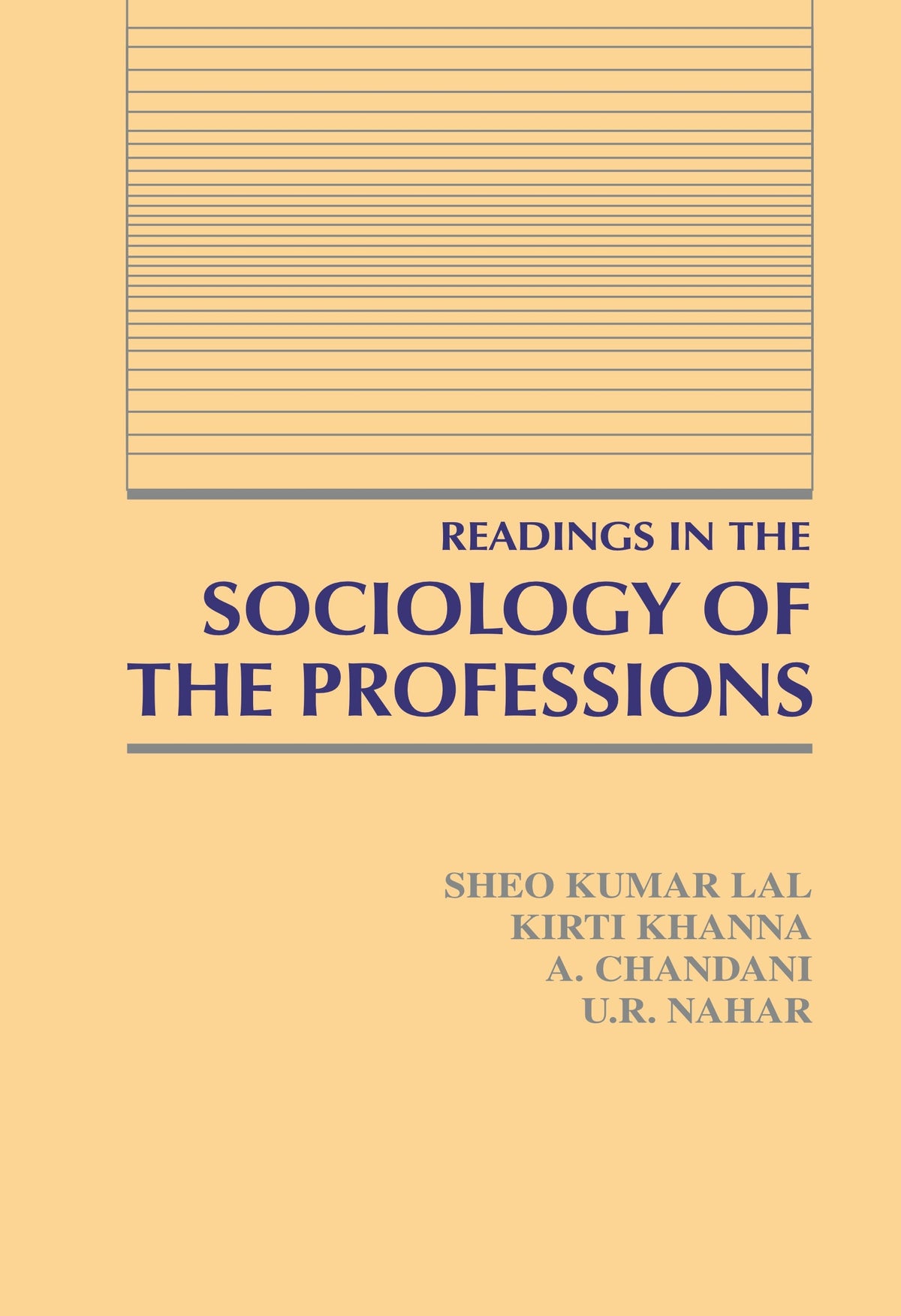 Readings in the Sociology of the Professions - Gyan Books