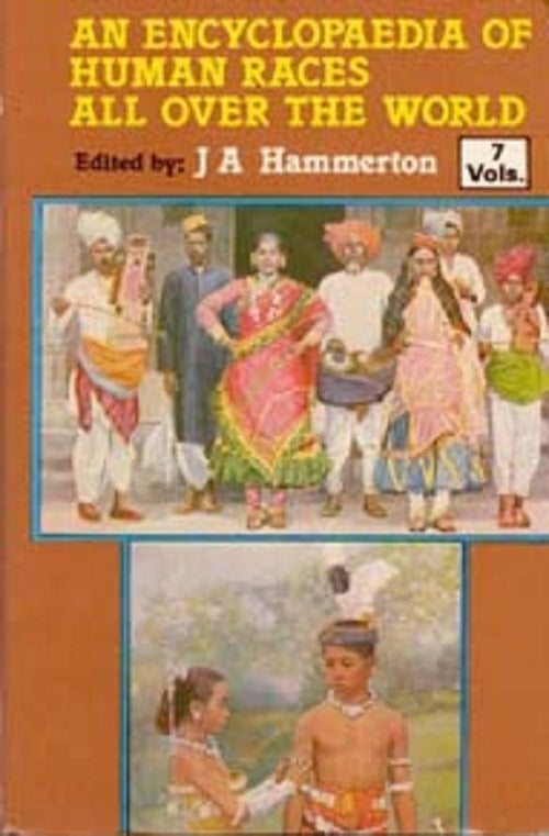 An Encyclopaedia of Human Races All Over the World (Their Like, Customs, History and Civilization) Vol. 6th - Gyan Books - Swadesiicart