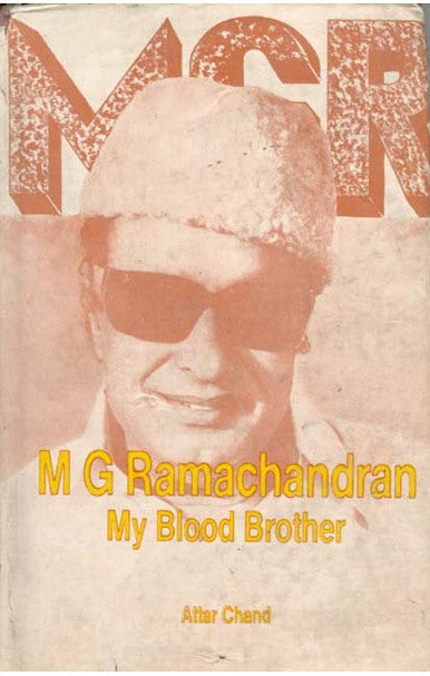 M.G. Ramachandran: My Blood Brother - Gyan Books - Swadesiicart