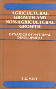Agricultural Growth and Non-Agricultural Growth Dynamics of National Development - Gyan Books - Swadesiicart