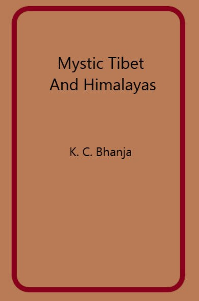 Mystic Tibet and Himalayas - Gyan Books - Swadesiicart