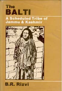 The Balti: a Scheduled Tribe of Jammu and Kashmir - Gyan Books - Swadesiicart