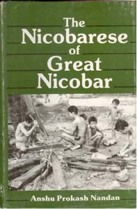 The Nicobarese of Great Nicobar - Gyan Books