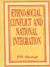 Ethno-Social Conflict and National Integration - Gyan Books