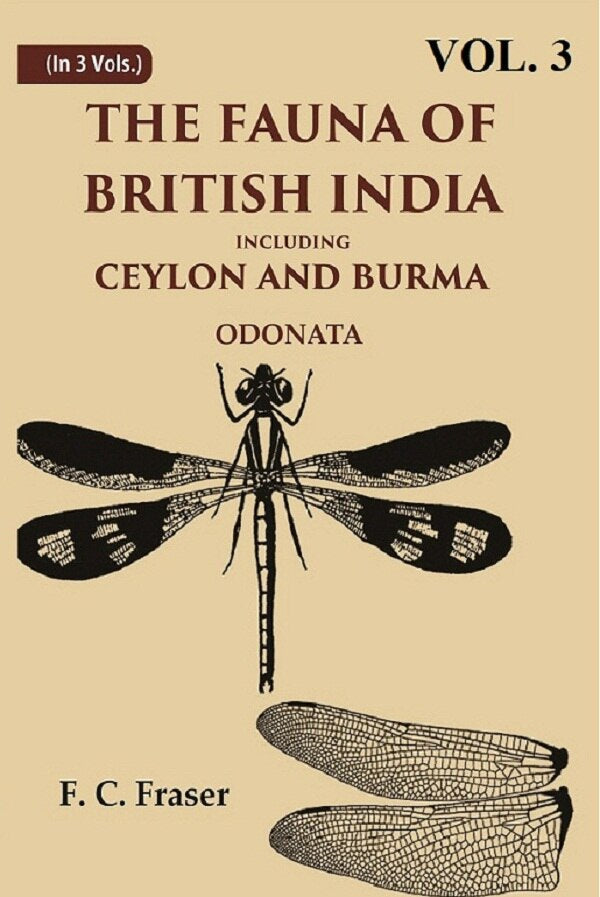 The Fauna of British India Including Ceylon and Burma Odonata 3rd - Gyan Books