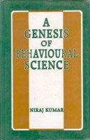 A Genesis of Behavioural Science (Pb) - Gyan Books