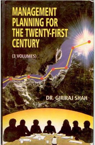 Management Planning For the Twenty-First Century (Career Planning and Administration in Government Service) Vol. 3rd - Gyan Books