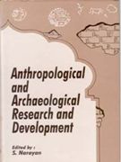 Anthropological and Archaeological Research and Development - Gyan Books