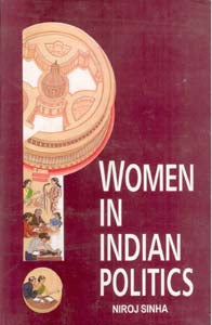 Women in Indian Politics - Gyan Books - Swadesiicart