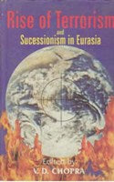 Rise of Terrorism and Secessionism in Eurasia - Gyan Books - Swadesiicart
