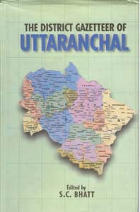 The District Gazetteers of Uttaranchal - Gyan Books
