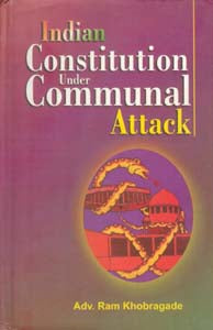 Indian Constitution Under Communal Attack - Gyan Books