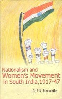 Nationalism and Women's Movement in South India, 1917-47 - Gyan Books