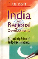 India and Regional Development Through the Prism of Indo-Pak Relations - Gyan Books - Swadesiicart