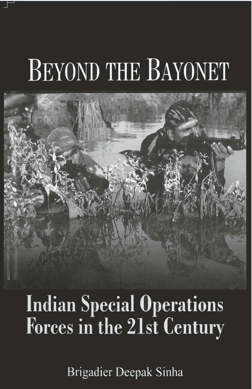 Beyond the Bayonet Indian Special Operations Forces in the 21St Century - Gyan Books - Swadesiicart
