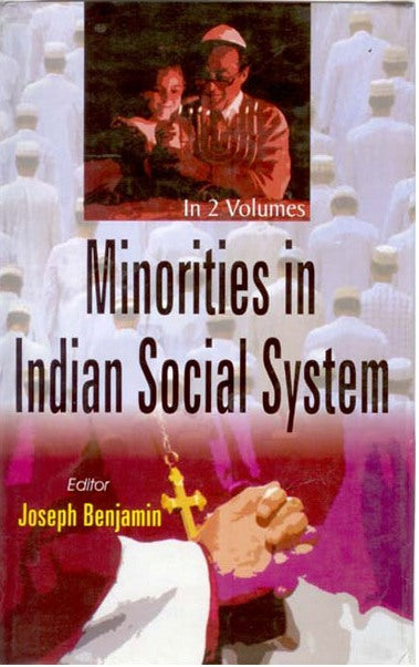 Minorities in Indian Social System Vol. 1st - Gyan Books