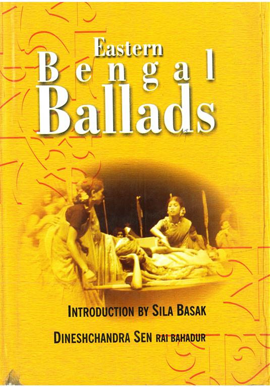 Eastern Bengal Ballads (Ramtanu Lahiri Research Fellowship Lectures For 1929-31) Vol. 4th - Gyan Books