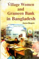 Village Women and Grameen Bank in Bangladesh - Gyan Books - Swadesiicart