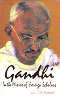 Gandhi: in the Mirror of Foreign Scholar - Gyan Books - Swadesiicart
