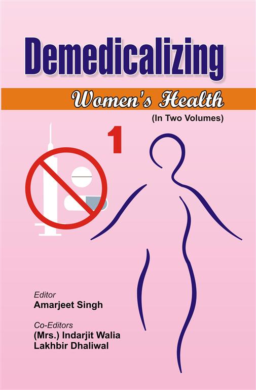 Demedicalizing Women's Health Vol. 1st - Gyan Books