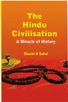 The Hindu Civilisation: a Miracle of History - Gyan Books - Swadesiicart