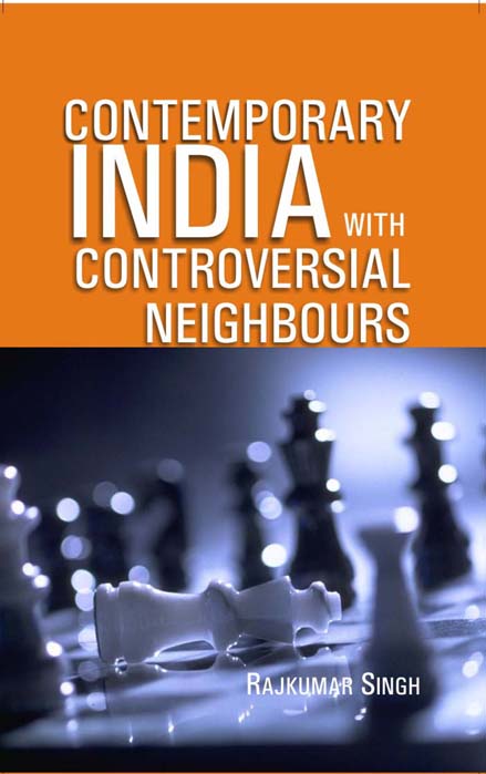Contemporary India With Controversial Neighbours - Gyan Books - Swadesiicart