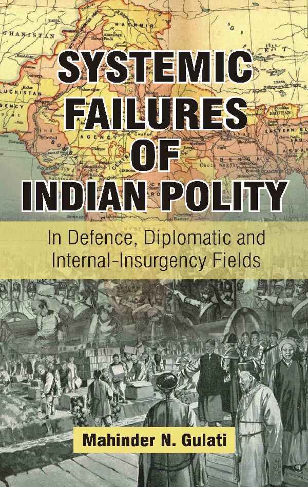 Systemic Failures of Indian Polity - Gyan Books - Swadesiicart
