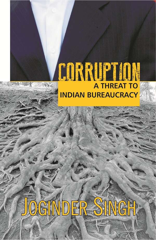 Corruption: A Threat to Indian Burearucracy - Gyan Books