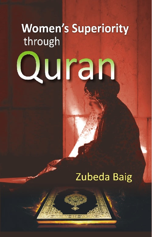 Women's Superiority Through Quran - Gyan Books - Swadesiicart