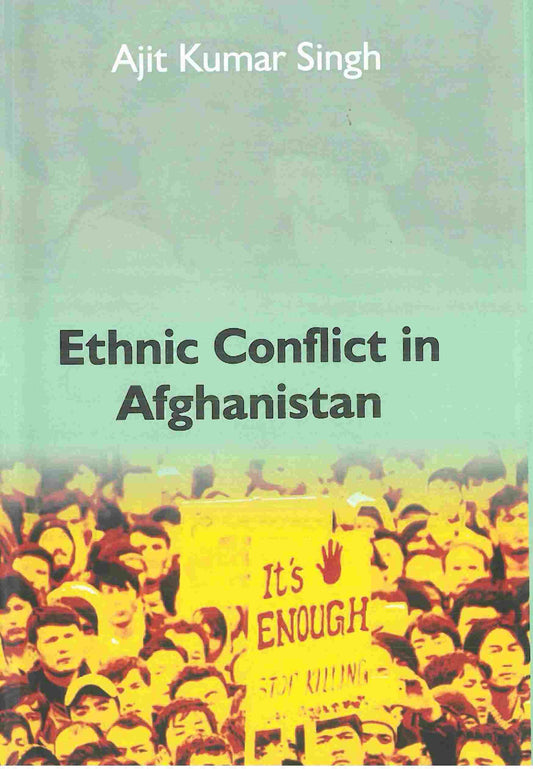 Ethnic Conflict in Afghanistan - Gyan Books