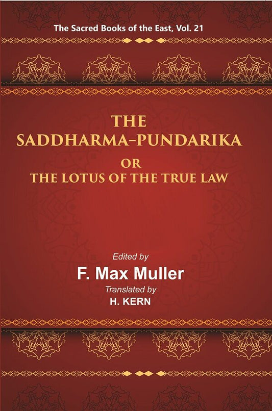 The Sacred Books of the East (THE SADDHARMA-PUNDARIKA OR THE LOTUS OF THE TRUE LAW) 21st - Gyan Books - Swadesiicart