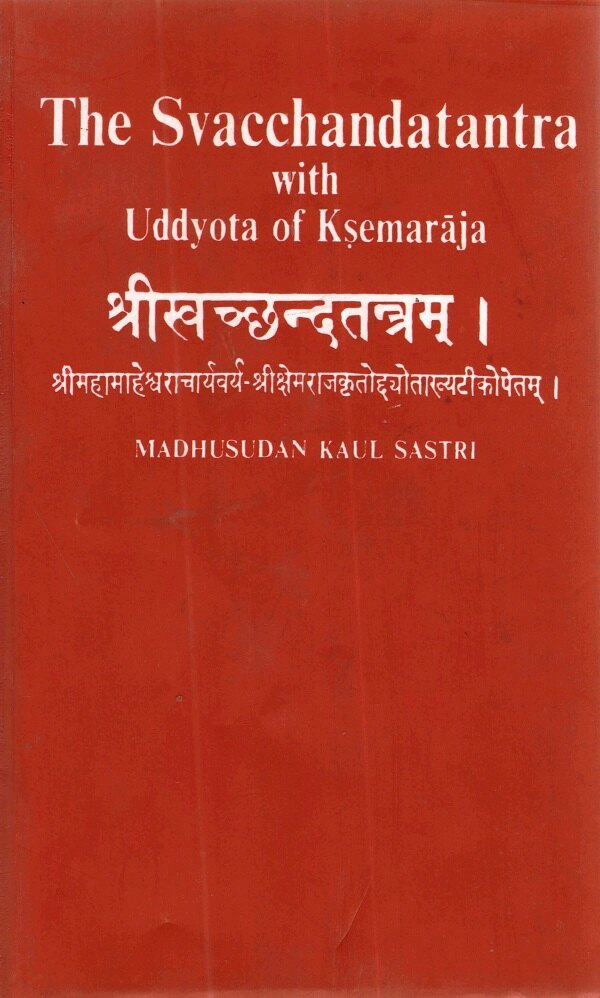 The Svacchandatantra With Uddyota of Kesmaraja Vol. 3rd - Gyan Books - Swadesiicart