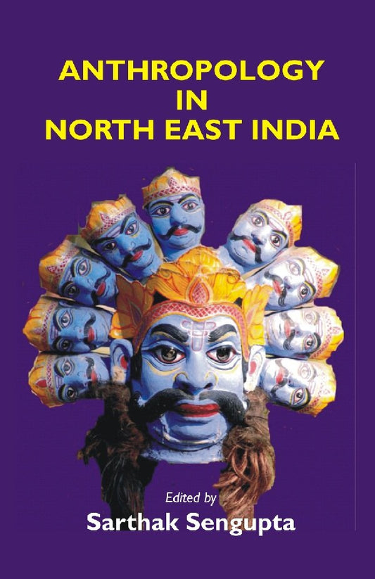 Anthropology in North East India - Gyan Books