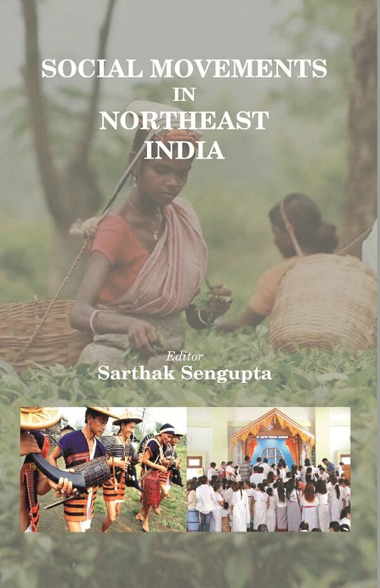 Social Movements in Northeast India - Gyan Books