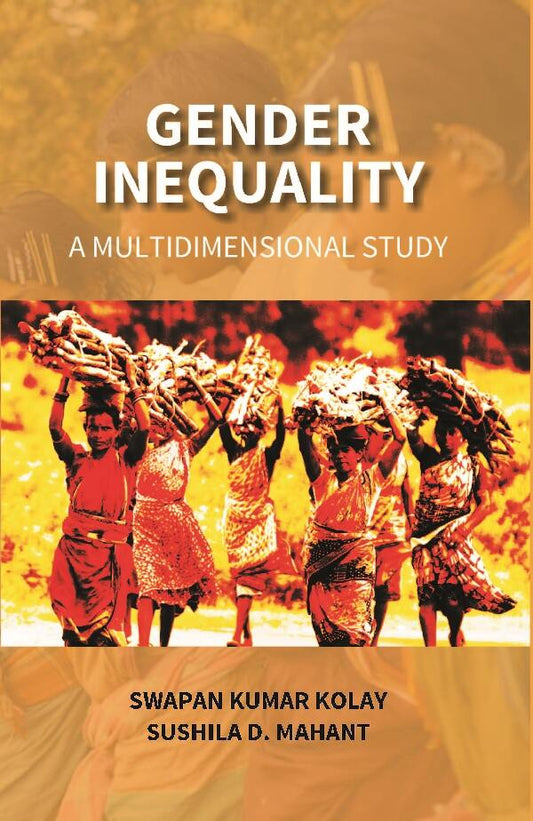Gender Inequality: A Multidimensional Study - Gyan Books