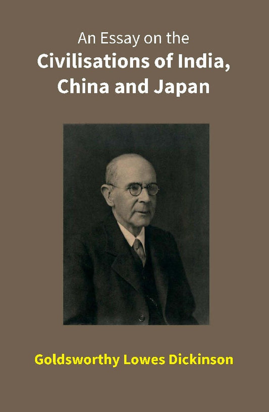 An Essay on the Civilisations of India, China and Japan - Gyan Books - Swadesiicart