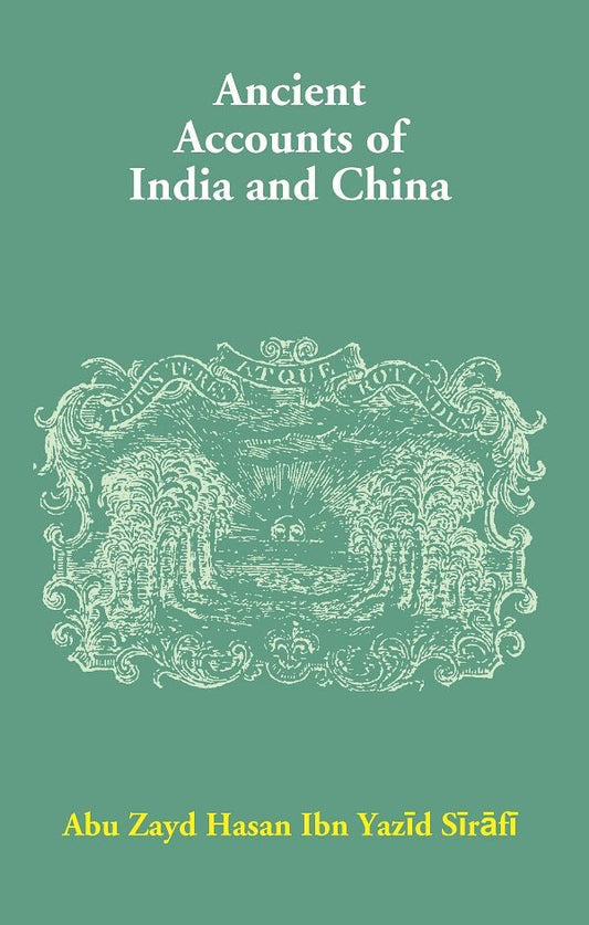 Ancient Accounts of India and China - Gyan Books