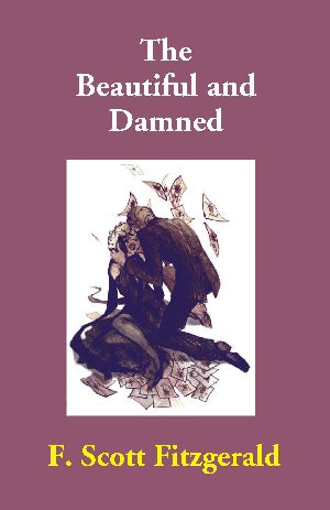 The Beautiful and Damned - Gyan Books